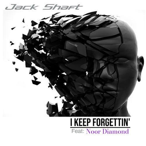 Jack Shaft - I Keep Forgettin' [SOT099]